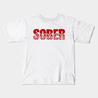 Sober Christmas, Holiday Sobriety, NA AA 12 Step Kids T-Shirt